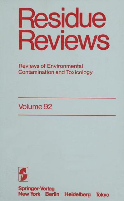 Residue Reviews: Reviews of Environmental Contamination and Toxicology