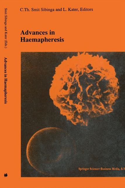 Advances in haemapheresis: Proceedings of the Third International Congress of the World Apheresis Association. April 9-12,1990, Amsterdam, The Netherlands