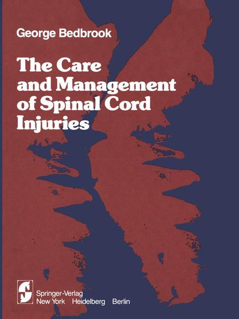 The Care and Management of Spinal Cord Injuries