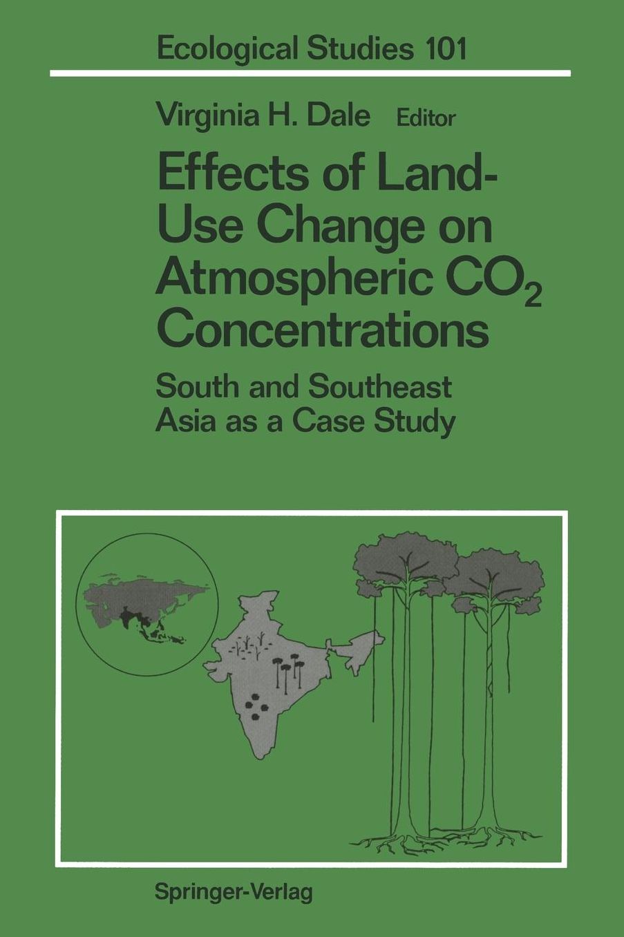 Effects of Land-Use Change on Atmospheric CO2 Concentrations: South and Southeast Asia as a Case Study