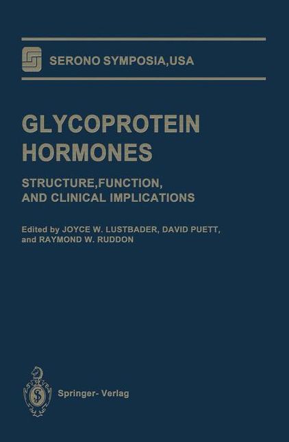 Glycoprotein Hormones: Structure, Function, and Clinical Implications