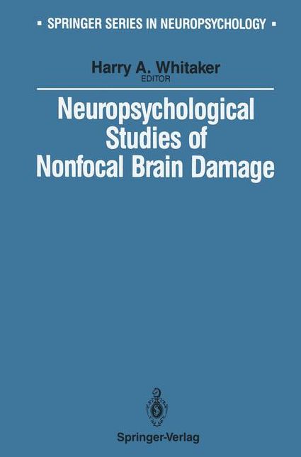 Neuropsychological Studies of Nonfocal Brain Damage: Dementia and Trauma