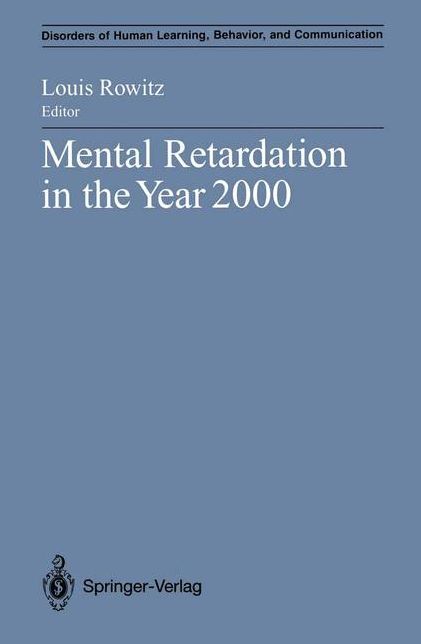 Mental Retardation in the Year 2000