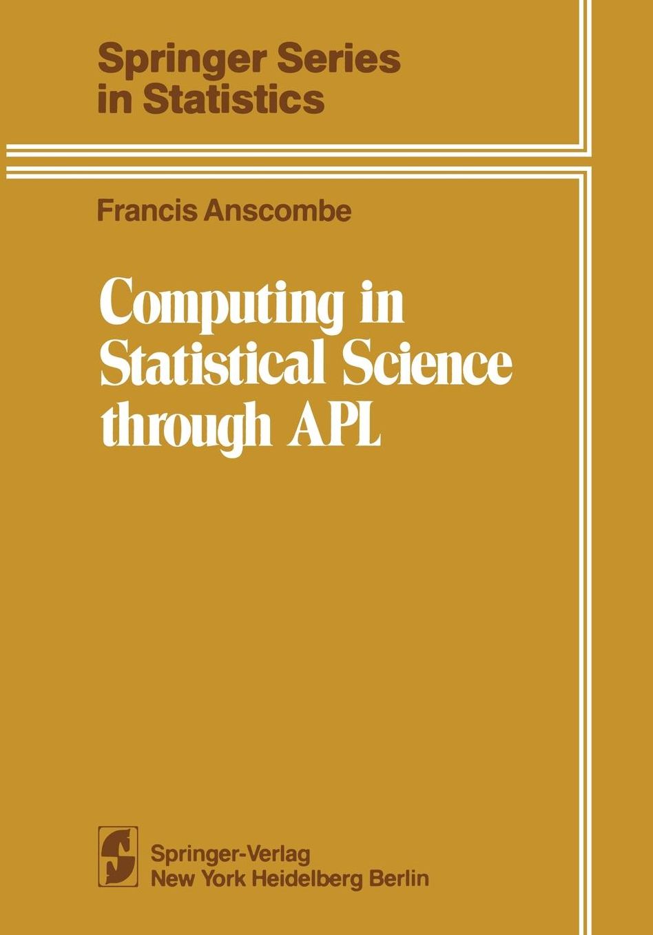Computing in Statistical Science through APL