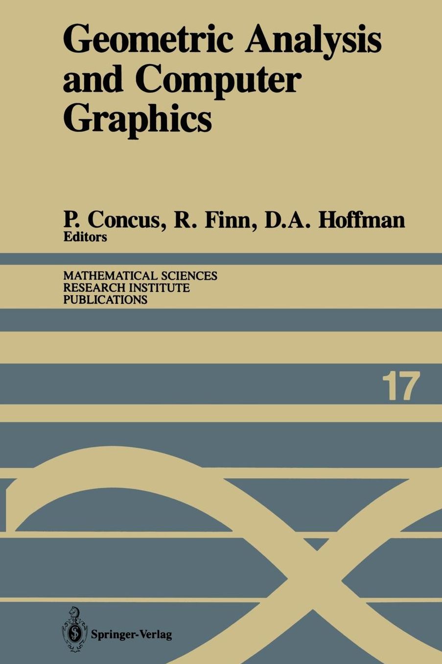 Geometric Analysis and Computer Graphics: Proceedings of a Workshop held May 23-25, 1988
