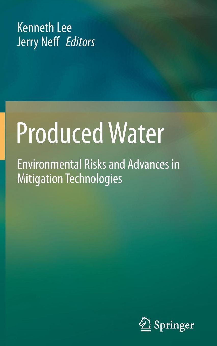 Produced Water: Environmental Risks and Advances in Mitigation Technologies