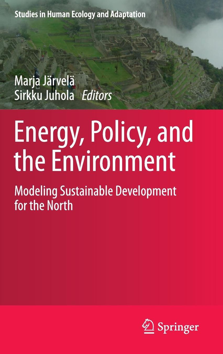 Energy, Policy, and the Environment: Modeling Sustainable Development for the North