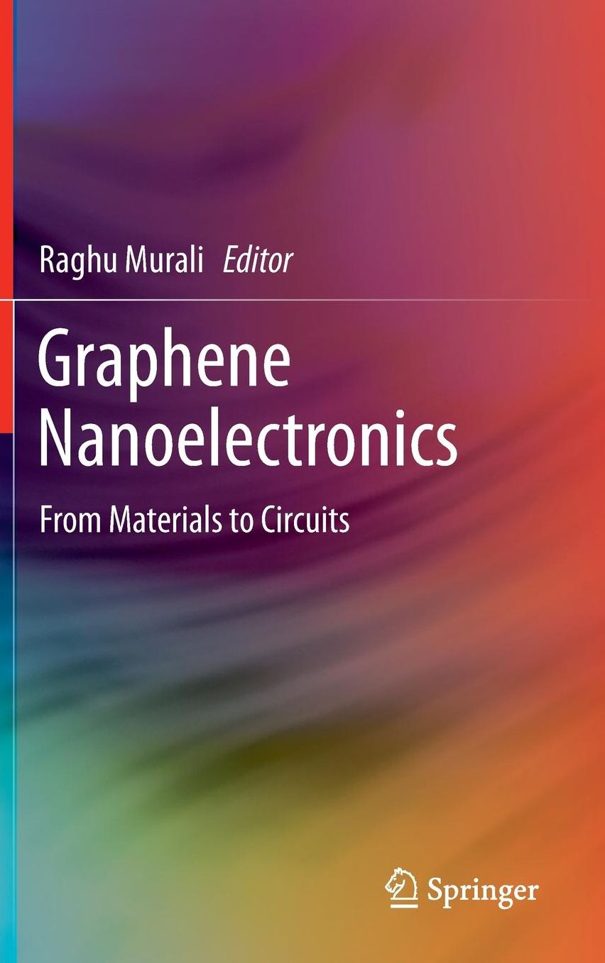 Graphene Nanoelectronics: From Materials to Circuits