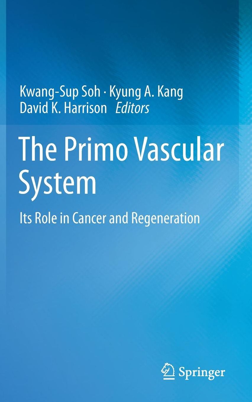 The Primo Vascular System: Its Role in Cancer and Regeneration
