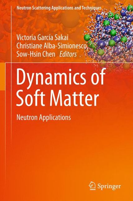 Dynamics of Soft Matter: Neutron Applications