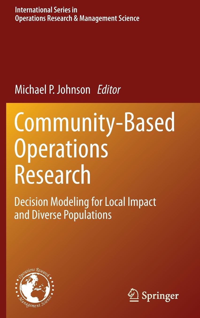 Community-Based Operations Research: Decision Modeling for Local Impact and Diverse Populations