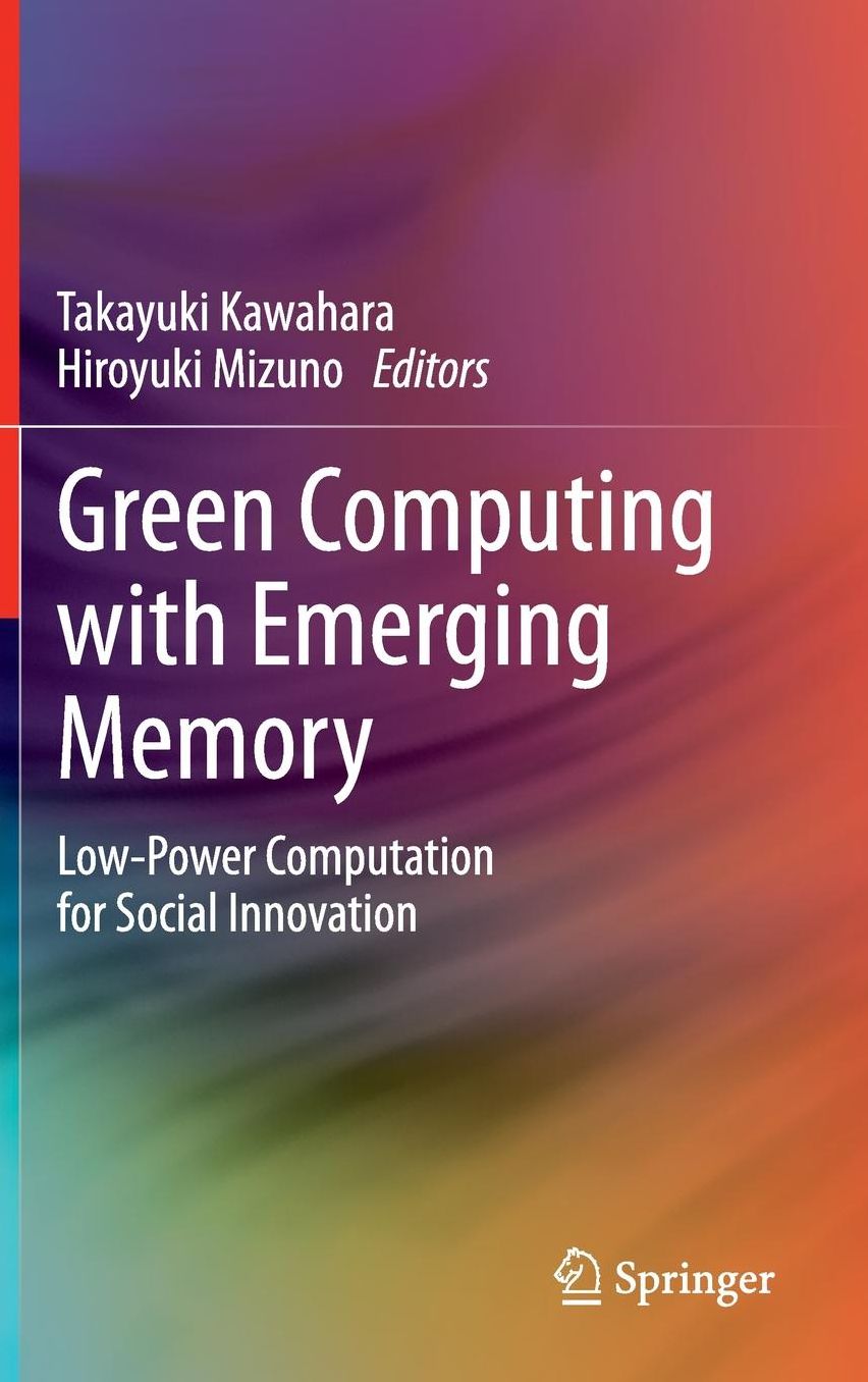 Green Computing with Emerging Memory: Low-Power Computation for Social Innovation