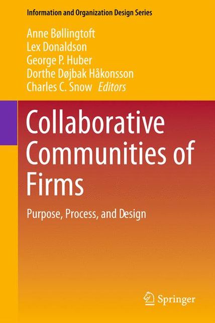 Collaborative Communities of Firms: Purpose, Process, and Design