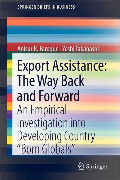 Export Assistance: The Way Back and Forward: An Empirical Investigation into Developing Country ''Born Globals''