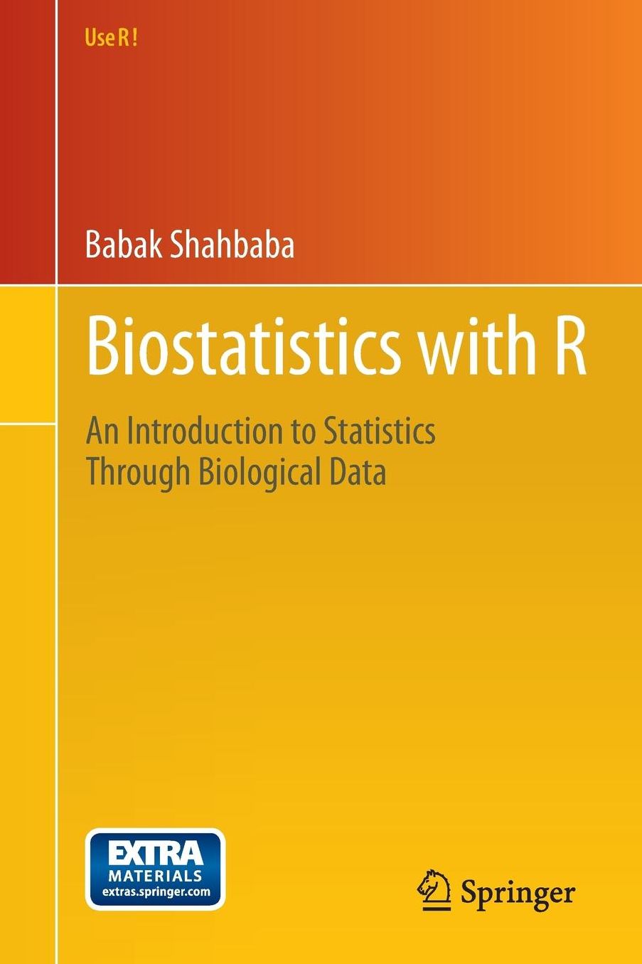 Biostatistics with R: An Introduction to Statistics Through Biological Data