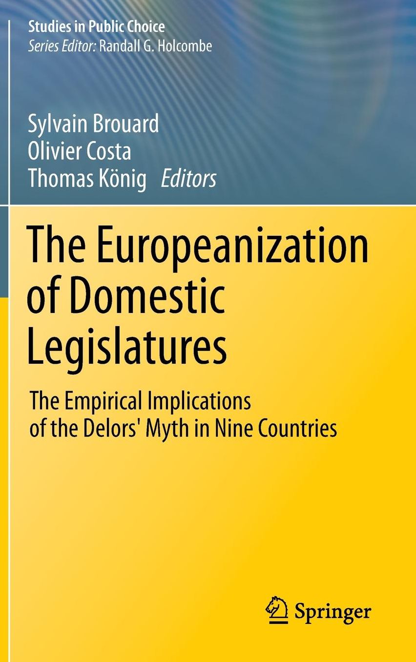 The Europeanization of Domestic Legislatures: The Empirical Implications of the Delors' Myth in Nine Countries