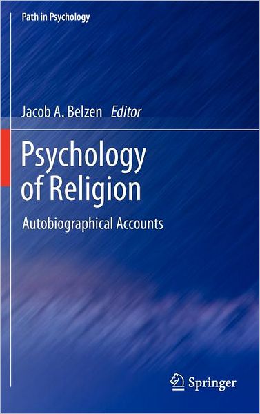 Psychology of Religion: Autobiographical Accounts