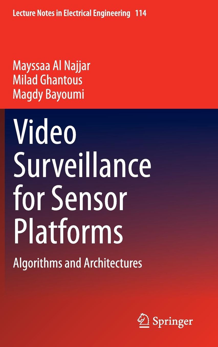 Video Surveillance for Sensor Platforms: Algorithms and Architectures