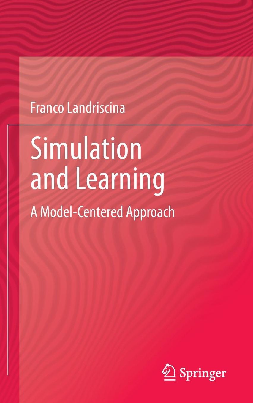 Simulation and Learning: A Model-Centered Approach