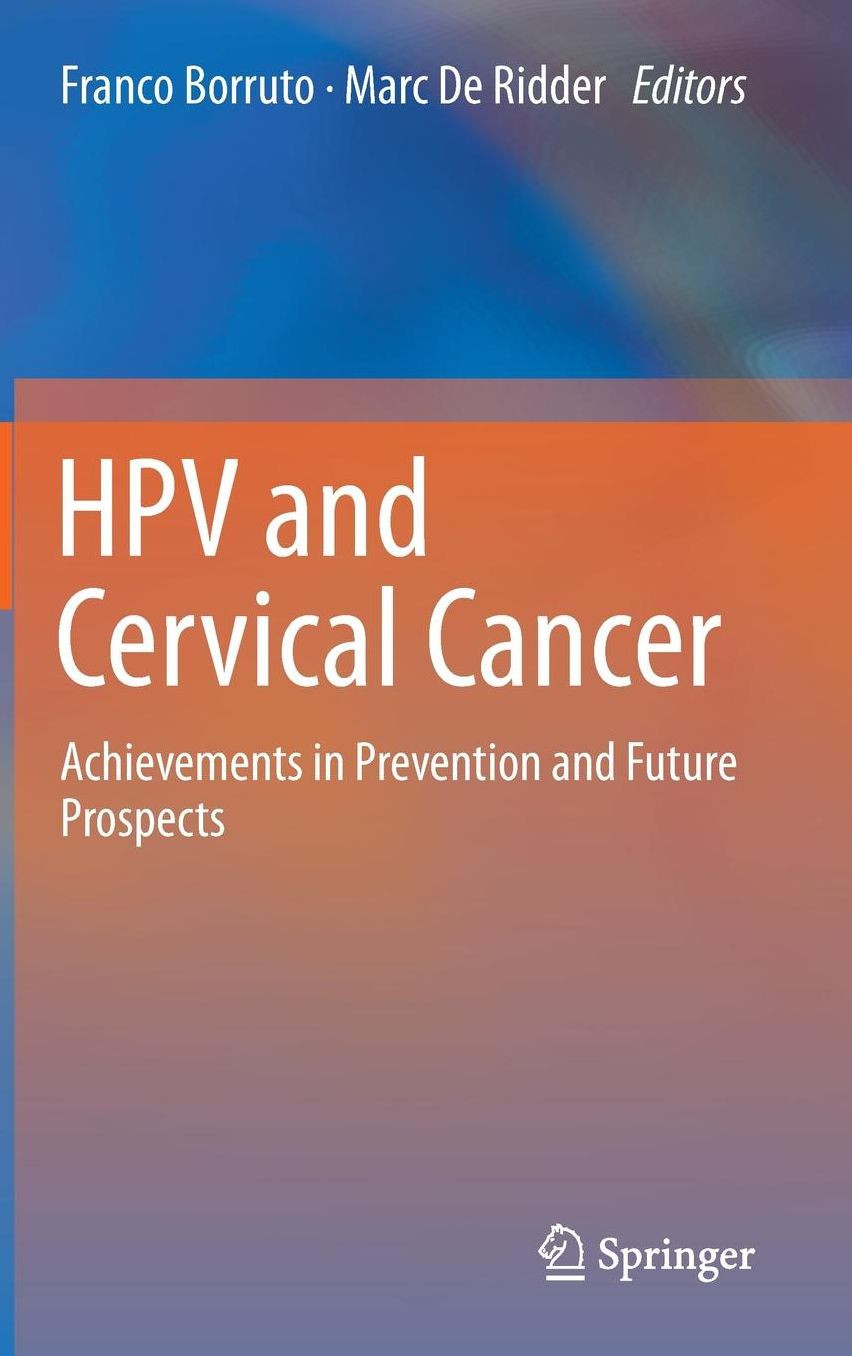 HPV and Cervical Cancer: Achievements in Prevention and Future Prospects