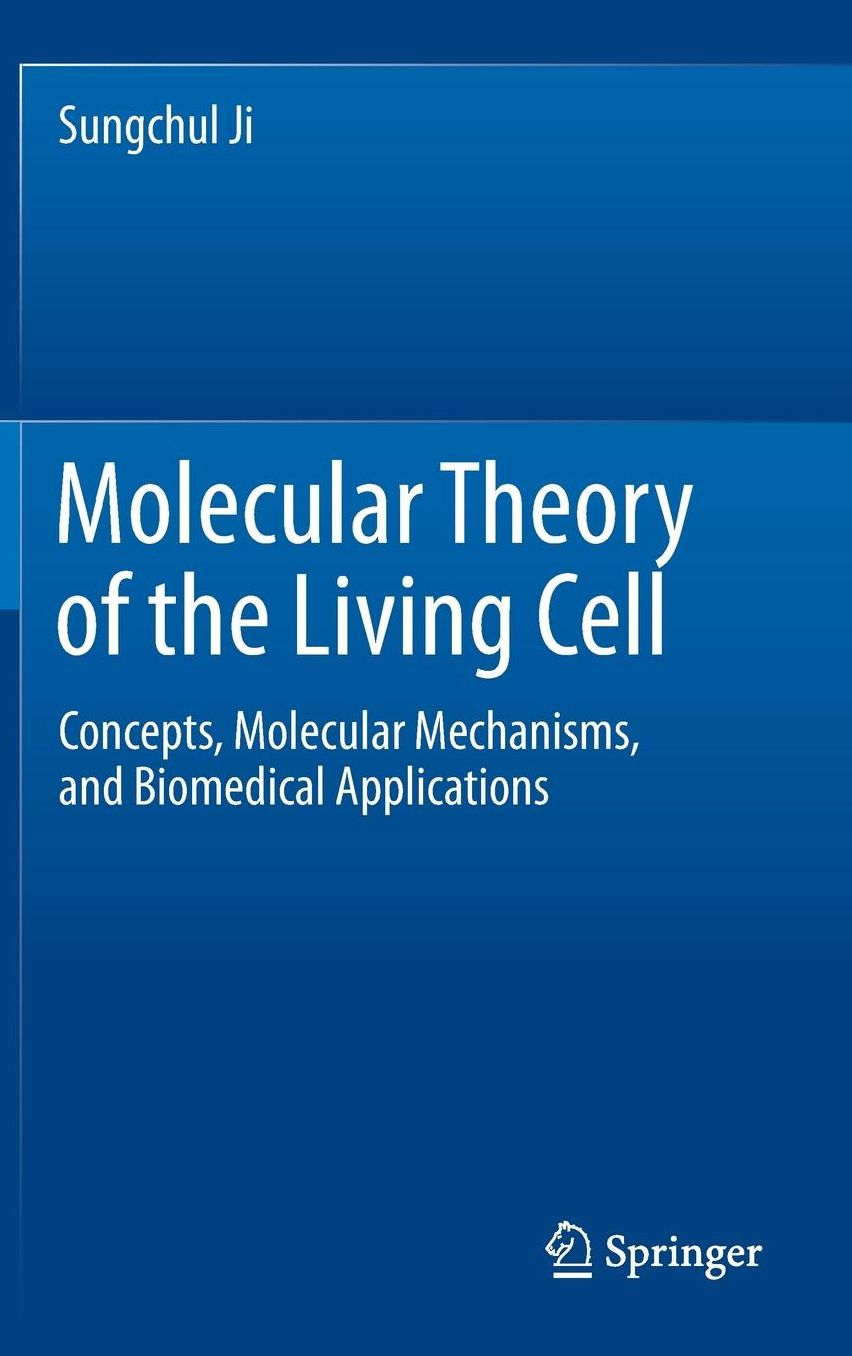 Molecular Theory of the Living Cell: Concepts, Molecular Mechanisms, and Biomedical Applications