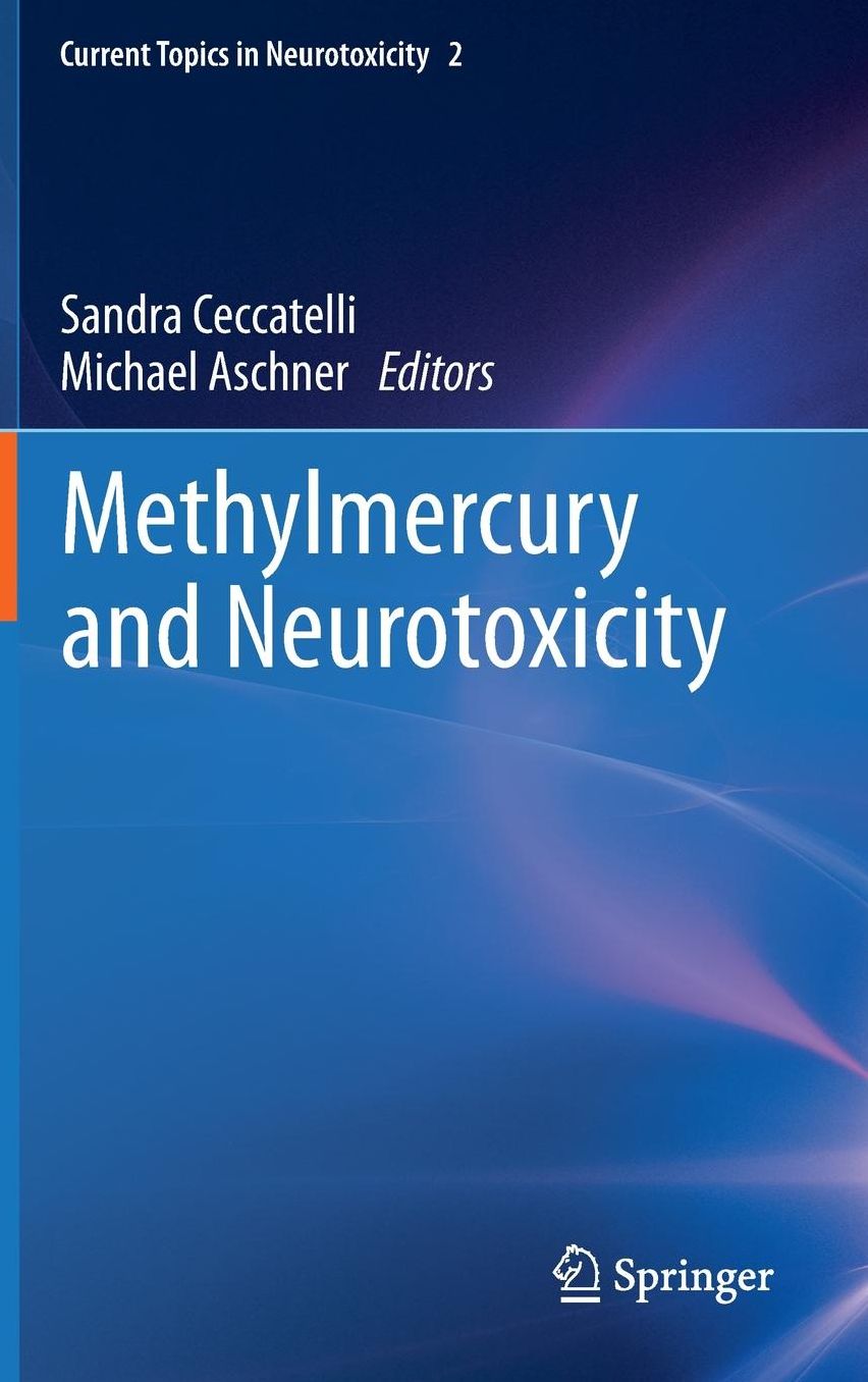 Methylmercury and Neurotoxicity