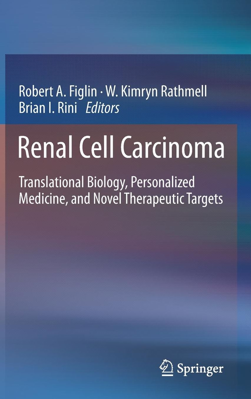 Renal Cell Carcinoma: Translational Biology, Personalized Medicine, and Novel Therapeutic Targets