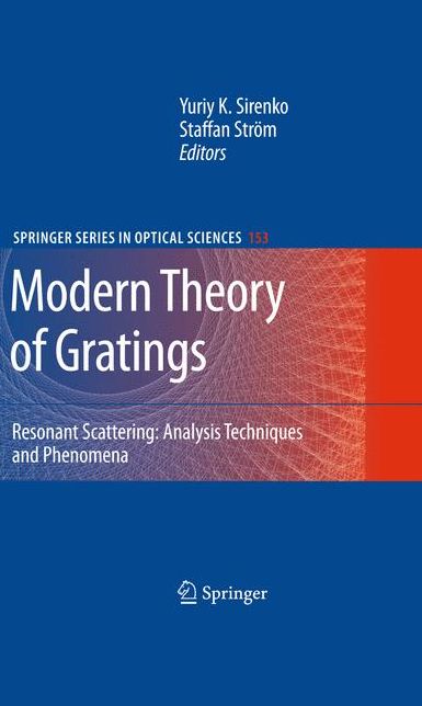 Modern Theory of Gratings: Resonant Scattering: Analysis Techniques and Phenomena