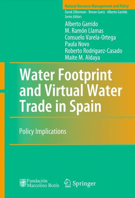Water Footprint and Virtual Water Trade in Spain: Policy Implications