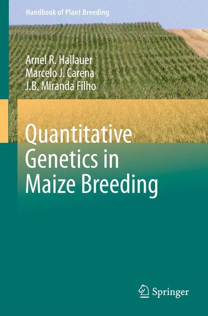 Quantitative Genetics in Maize Breeding