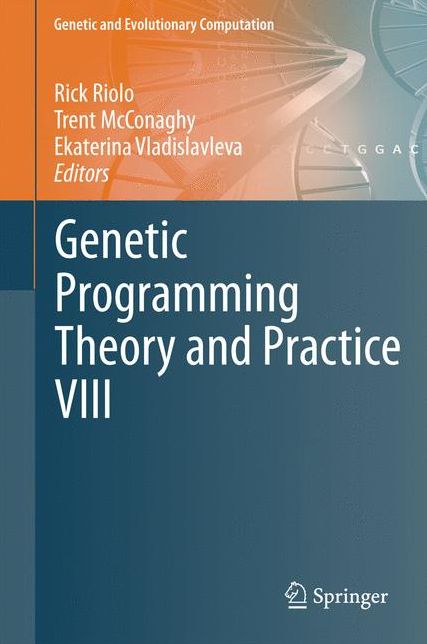 Genetic Programming Theory and Practice VIII