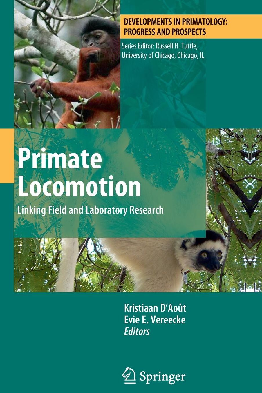 Primate Locomotion: Linking Field and Laboratory Research