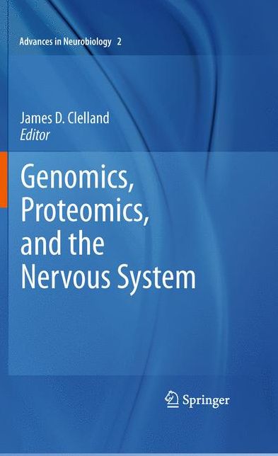 Genomics, Proteomics, and the Nervous System