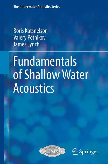 Fundamentals of Shallow Water Acoustics