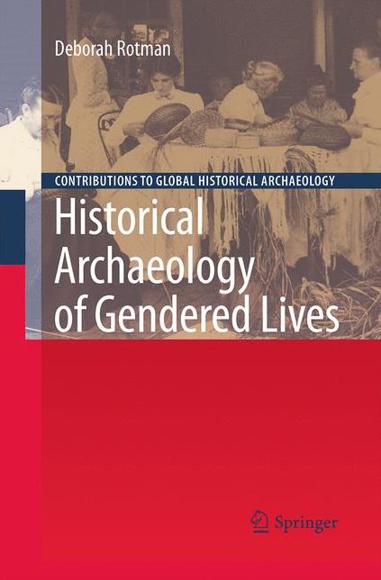 Historical Archaeology of Gendered Lives