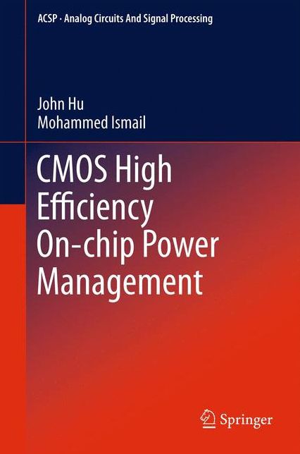 CMOS High Efficiency On-Chip Power Management