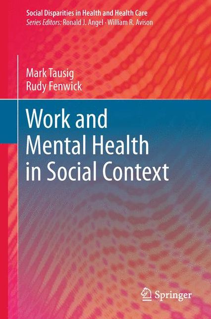 Work and Mental Health in Social Context