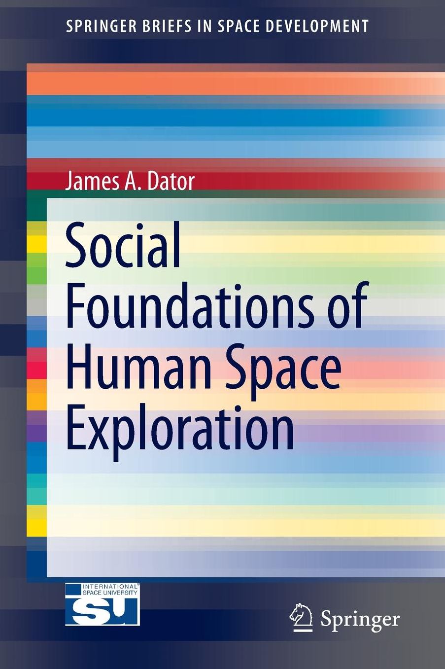 Social Foundations of Human Space Exploration