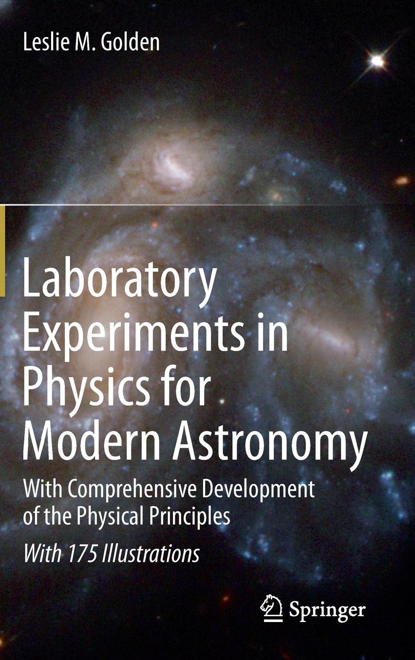 Laboratory Experiments in Physics for Modern Astronomy: With Comprehensive Development of the Physical Principles