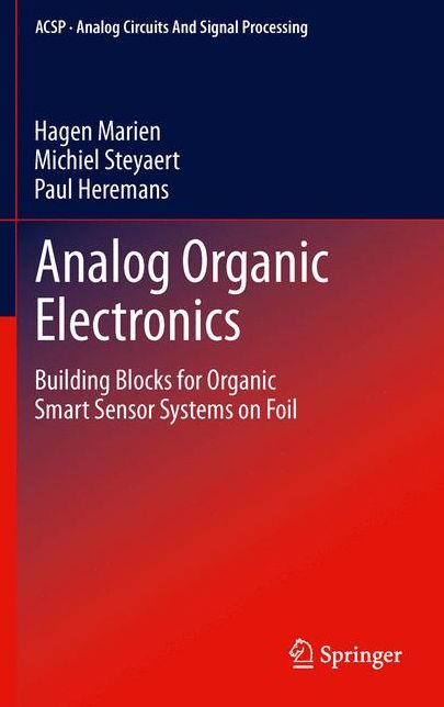 Analog Organic Electronics: Building Blocks for Organic Smart Sensor Systems on Foil
