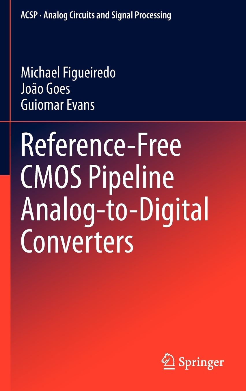 Reference-Free CMOS Pipeline Analog-to-Digital Converters
