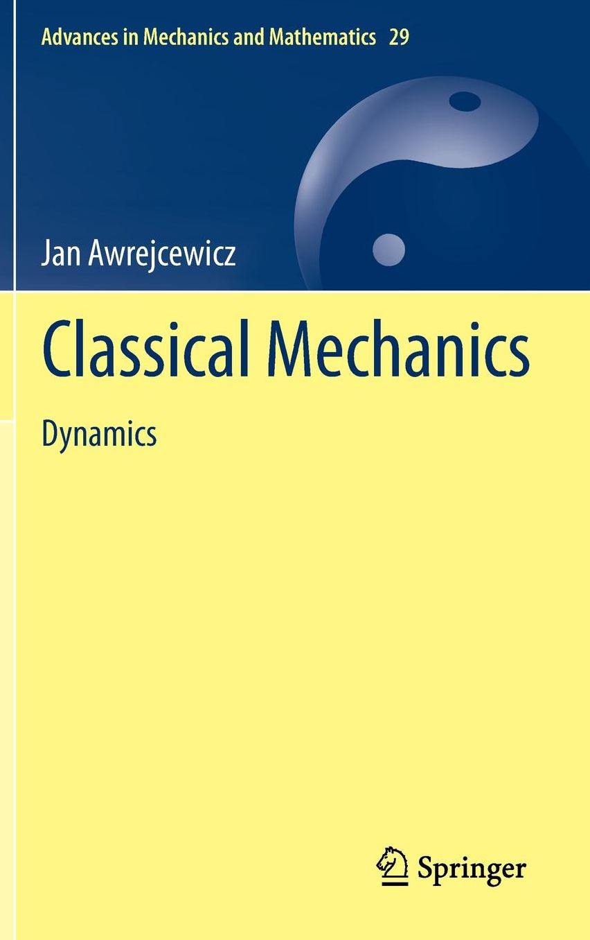 Classical Mechanics: Dynamics