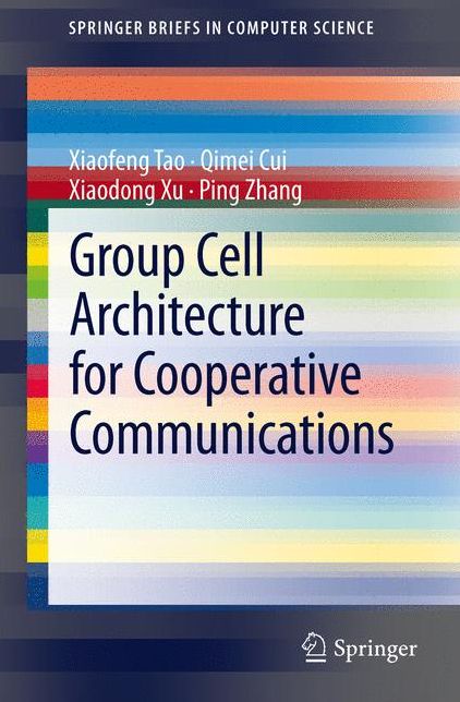Group Cell Architecture for Cooperative Communications