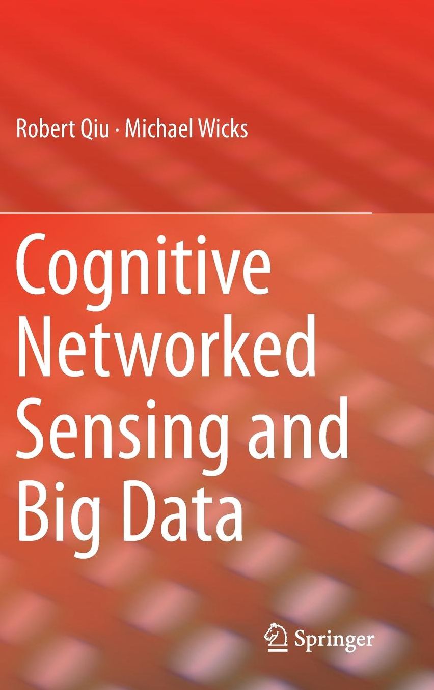 Cognitive Networked Sensing and Big Data