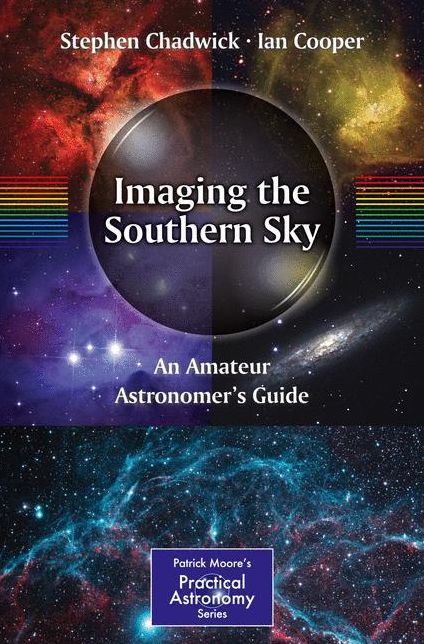 Imaging the Southern Sky: An Amateur Astronomer's Guide
