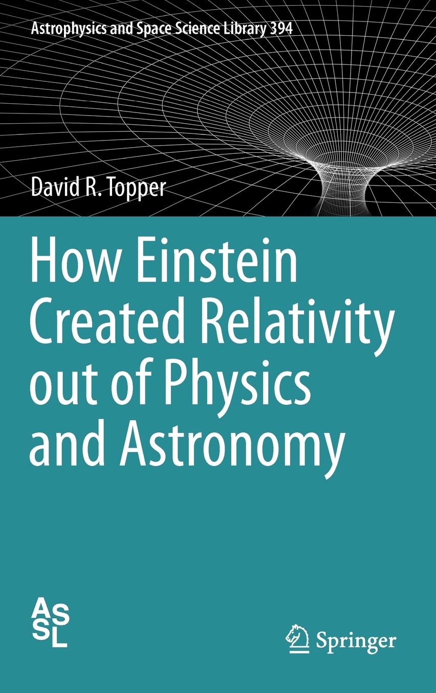 How Einstein Created Relativity out of Physics and Astronomy