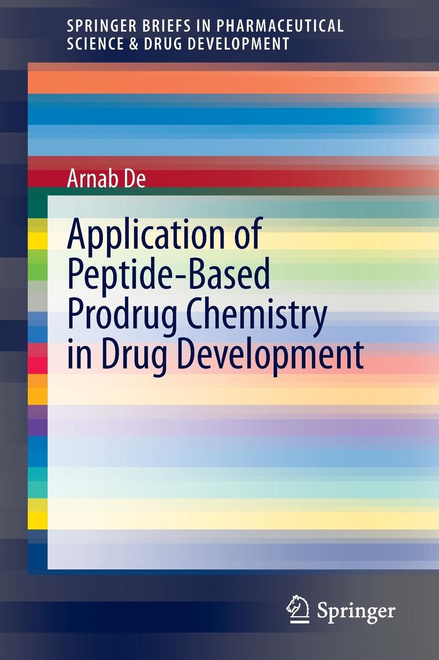 Application of Peptide-Based Prodrug Chemistry in Drug Development