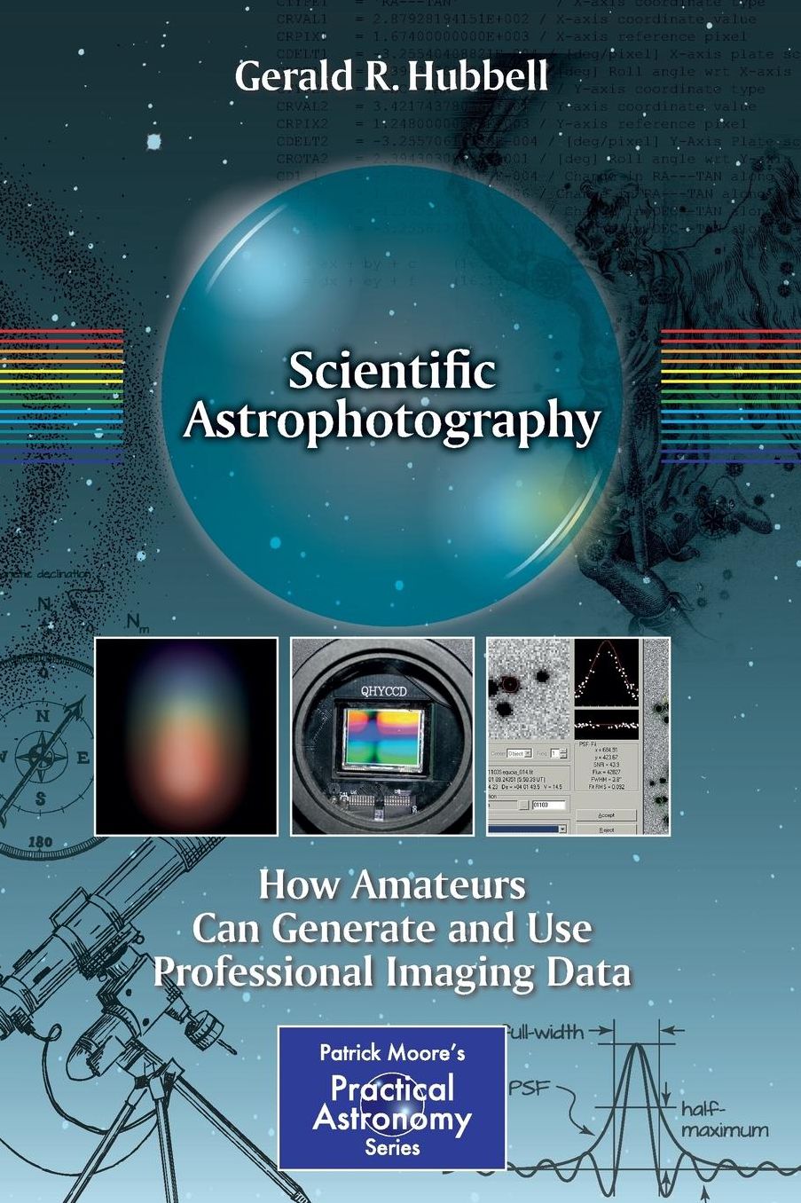 Scientific Astrophotography: How Amateurs Can Generate and Use Professional Imaging Data