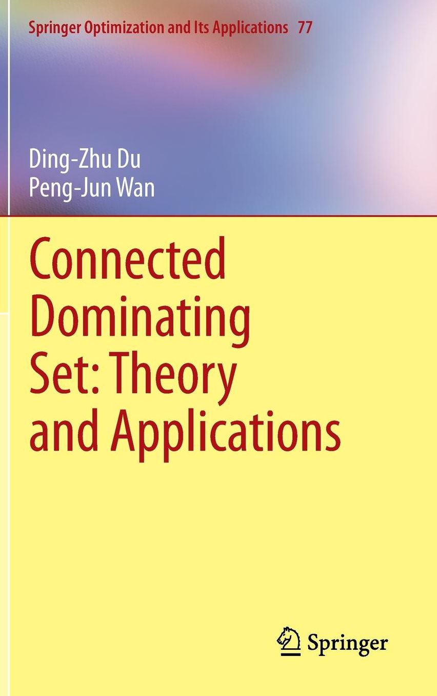 Connected Dominating Set: Theory and Applications