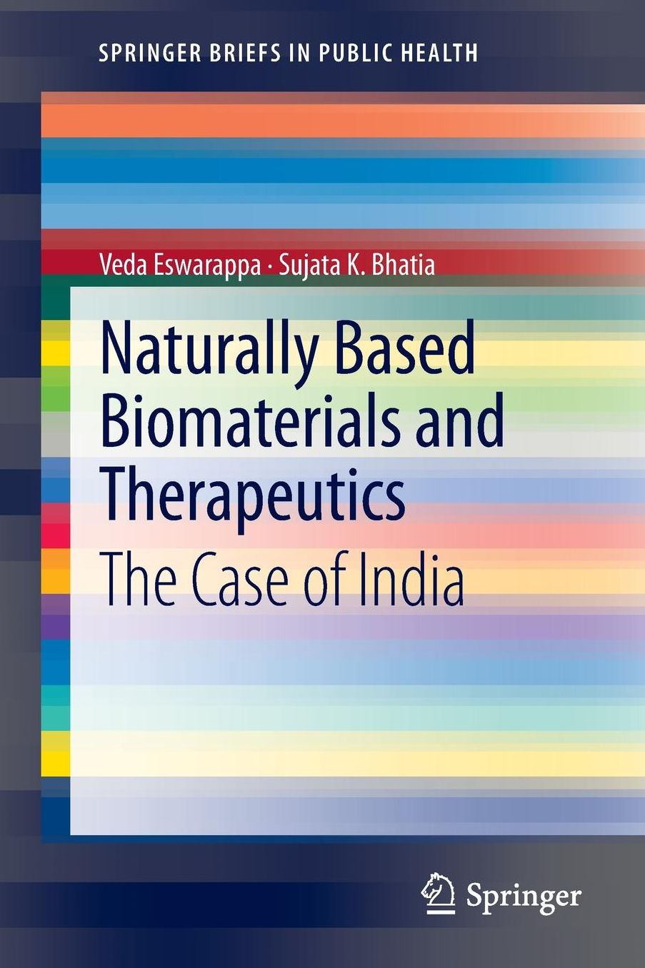 Naturally Based Biomaterials and Therapeutics: The Case of India